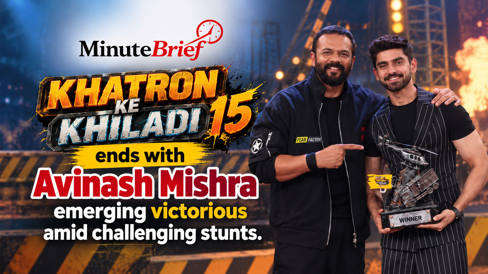 Avinash Mishra Wins Popular Indian Reality Show Khatron Ke Khiladi 15