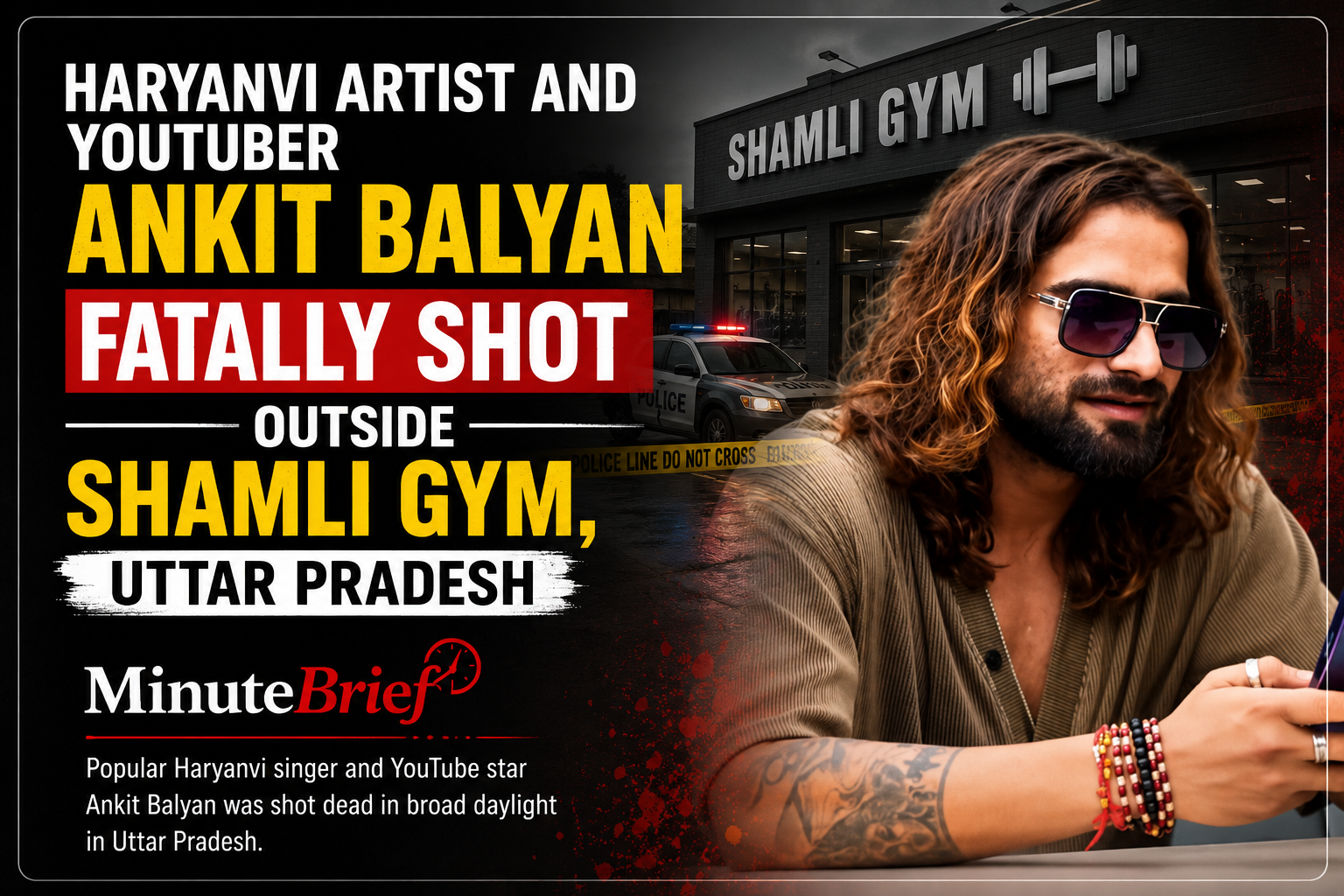 Popular YouTube Personality and Haryanvi Singer Ankit Balyan Shot Dead in Uttar Pradesh