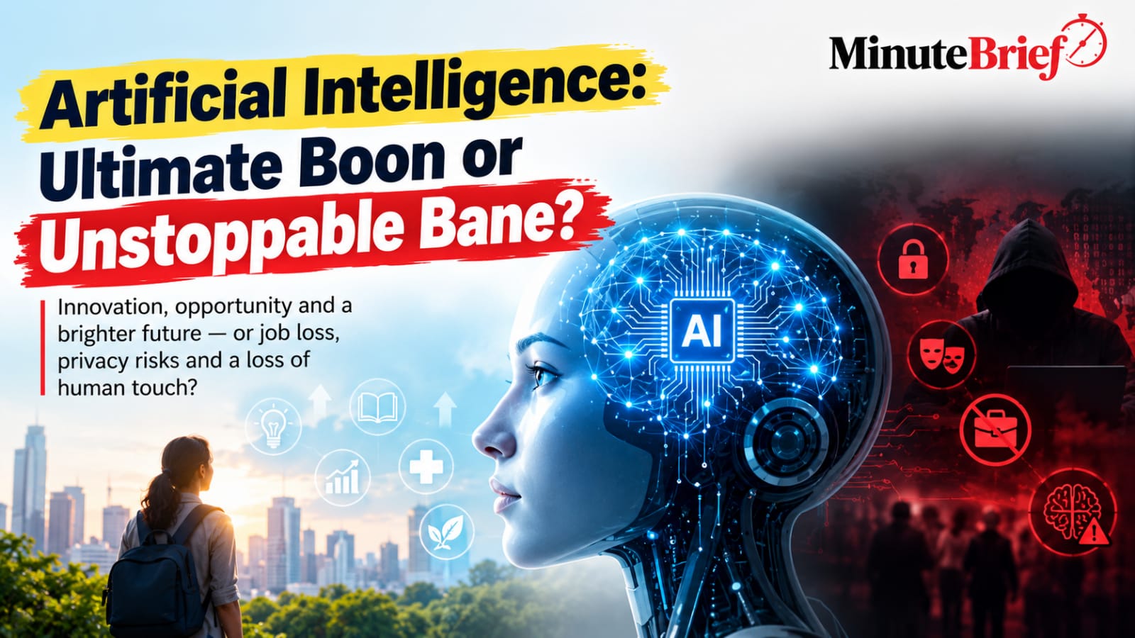 Artificial Intelligence: Boon or Bane?