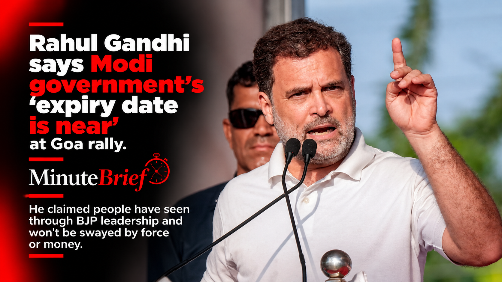Rahul Gandhi says Modi government’s ‘expiry date is near’ at Goa rally