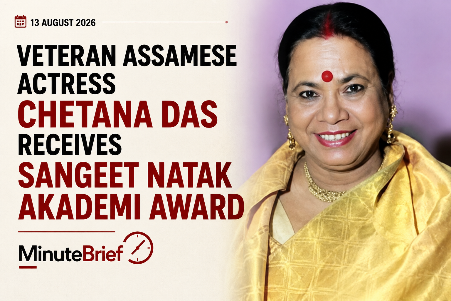 Veteran Assamese Actress Chetana Das Receives Sangeet Natak Akademi Award