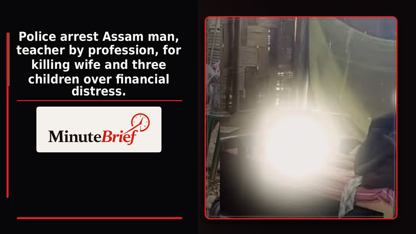 Police arrest Assam man for killing wife and three children over financial distress