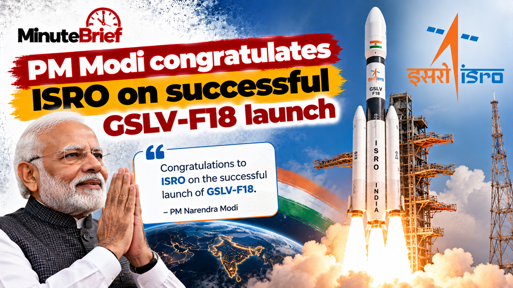 PM Modi congratulates ISRO on successful GSLV-F18 launch