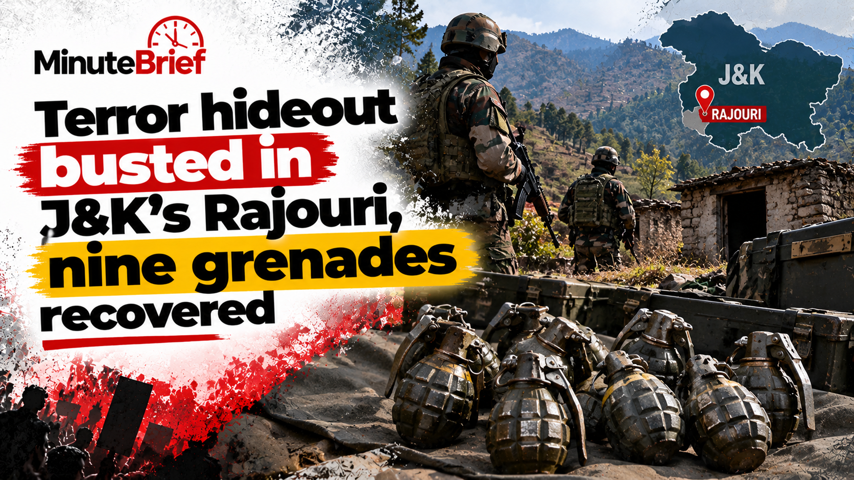 Terror hideout busted in J&K's Rajouri, nine grenades recovered
