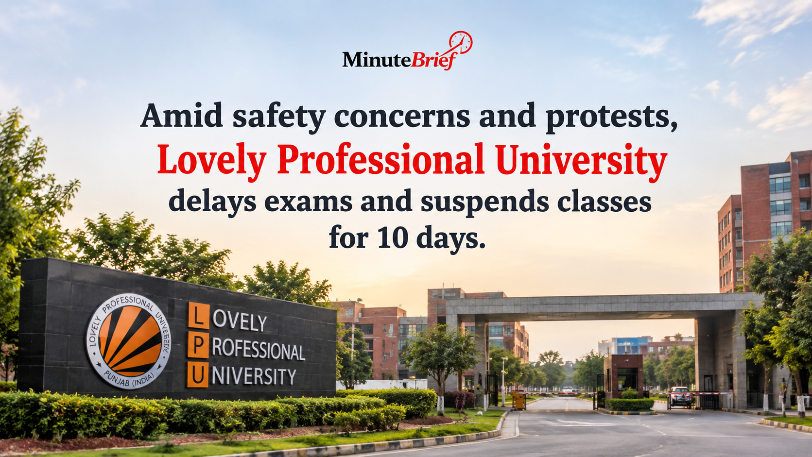 Lovely Professional University Suspended Classes and Exams Amid Protests Over Rape Case Filing