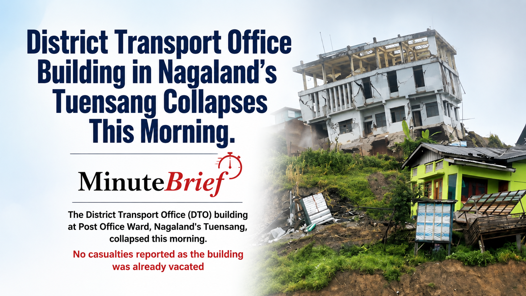 Nagaland Government Building Collapses After Sudden Landslide
