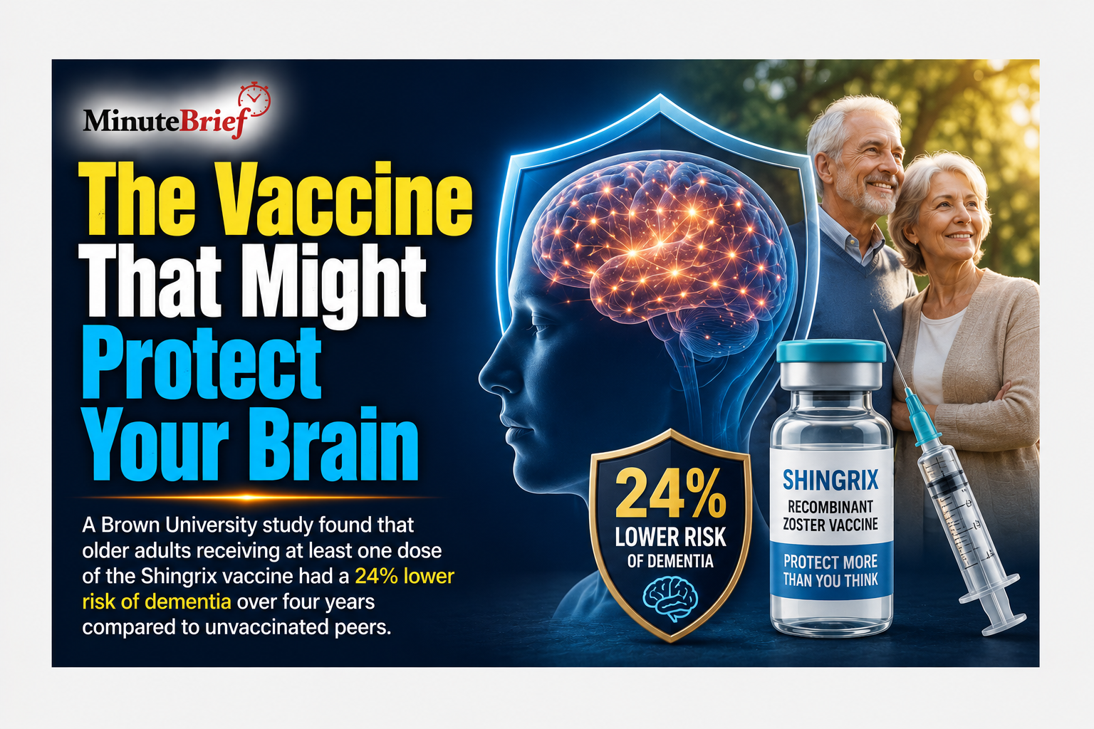 The Vaccine That Might Protect Your Brain