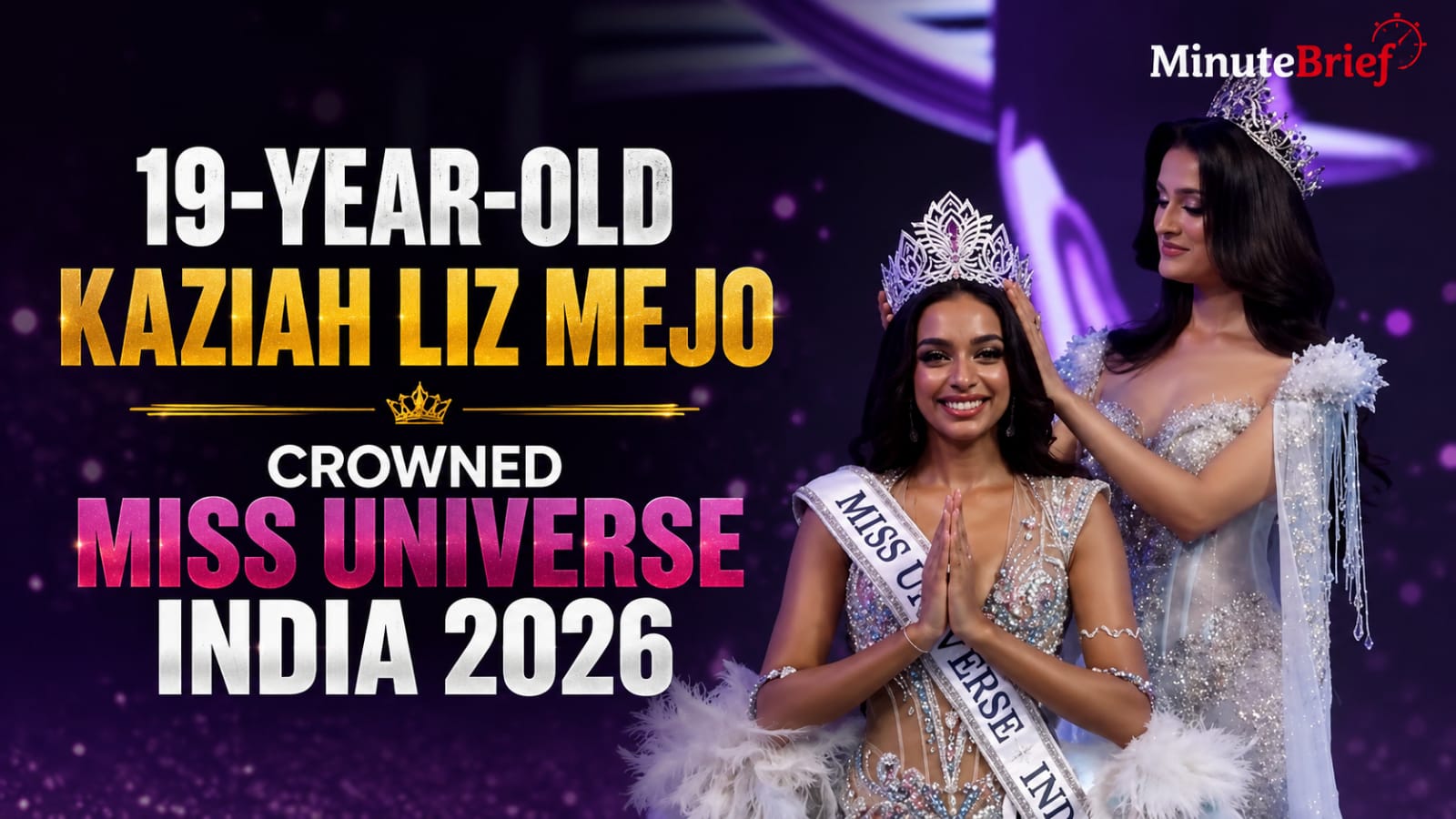 19-Year-Old Kaziah Liz Mejo Crowned Miss Universe India 2026