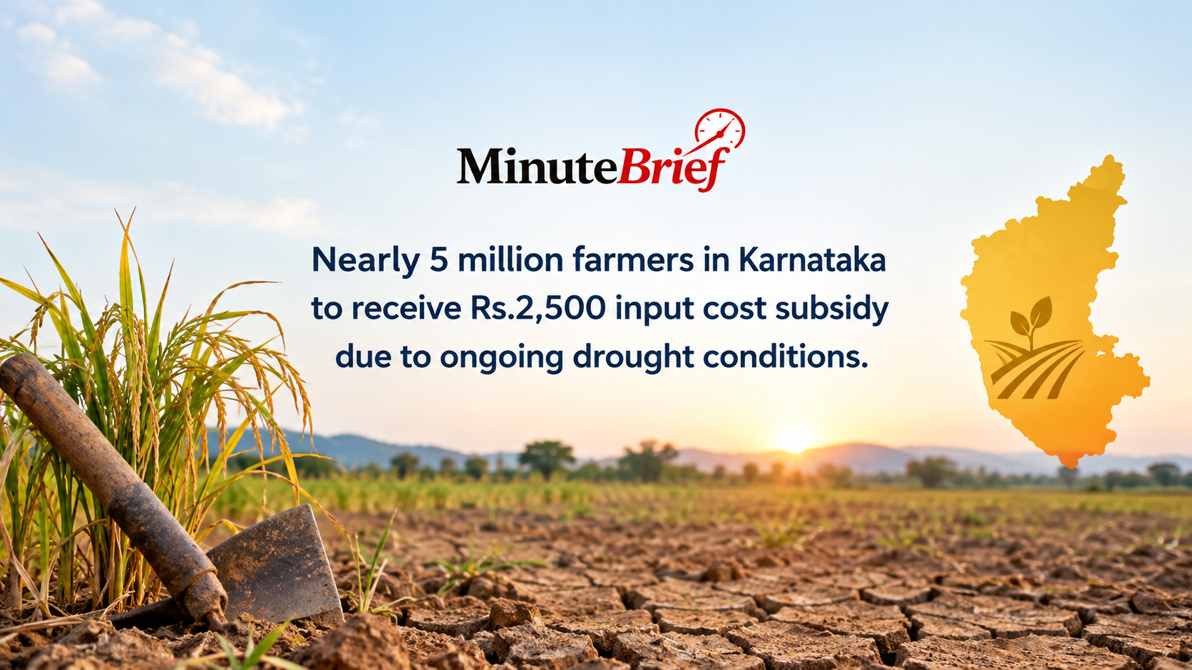 Karnataka Government Announces ₹2,500 Input Subsidy for Nearly 5 Million Drought-Affected Farmers