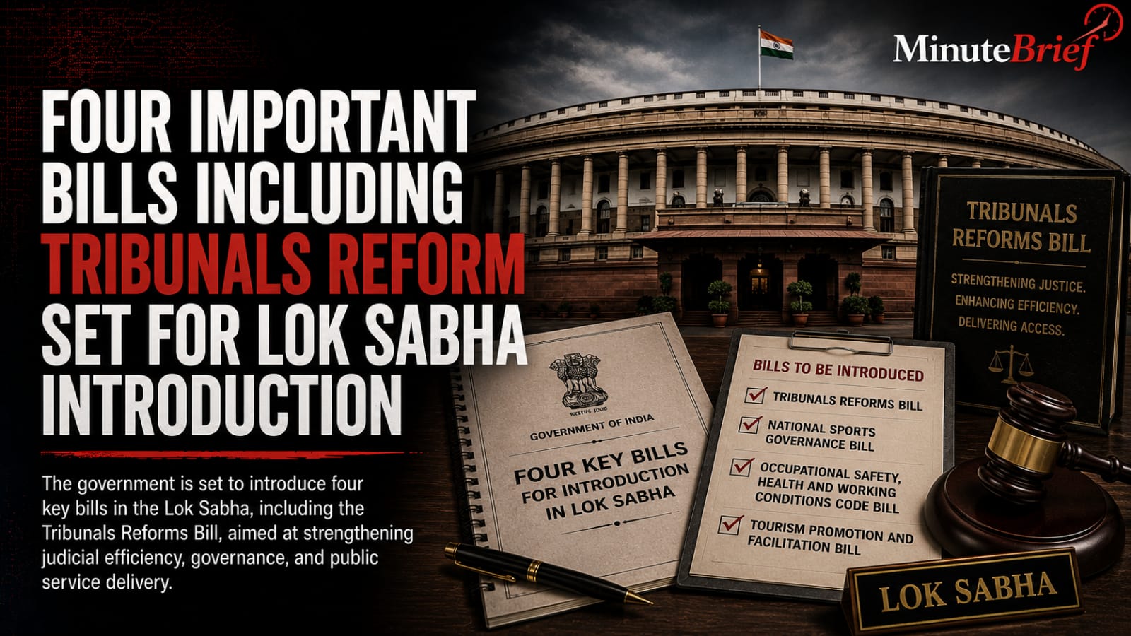Four Important Bills Including Tribunals Reform Set for Lok Sabha Introduction