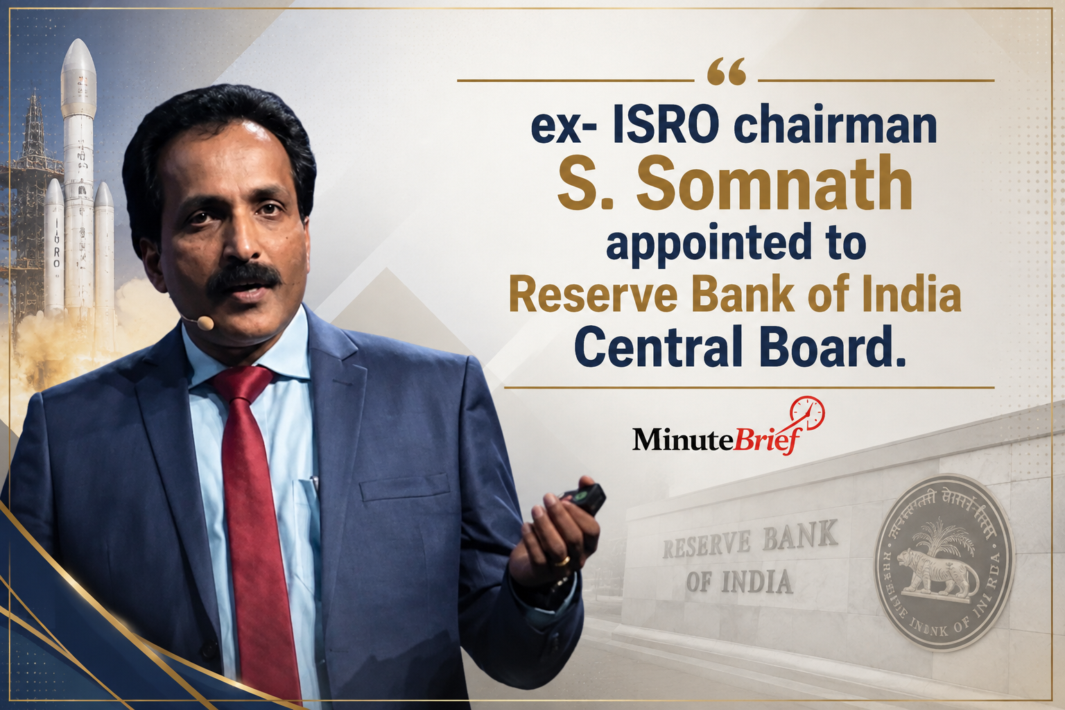 Former ISRO Chairman S. Somnath Appointed to Reserve Bank of India Central Board