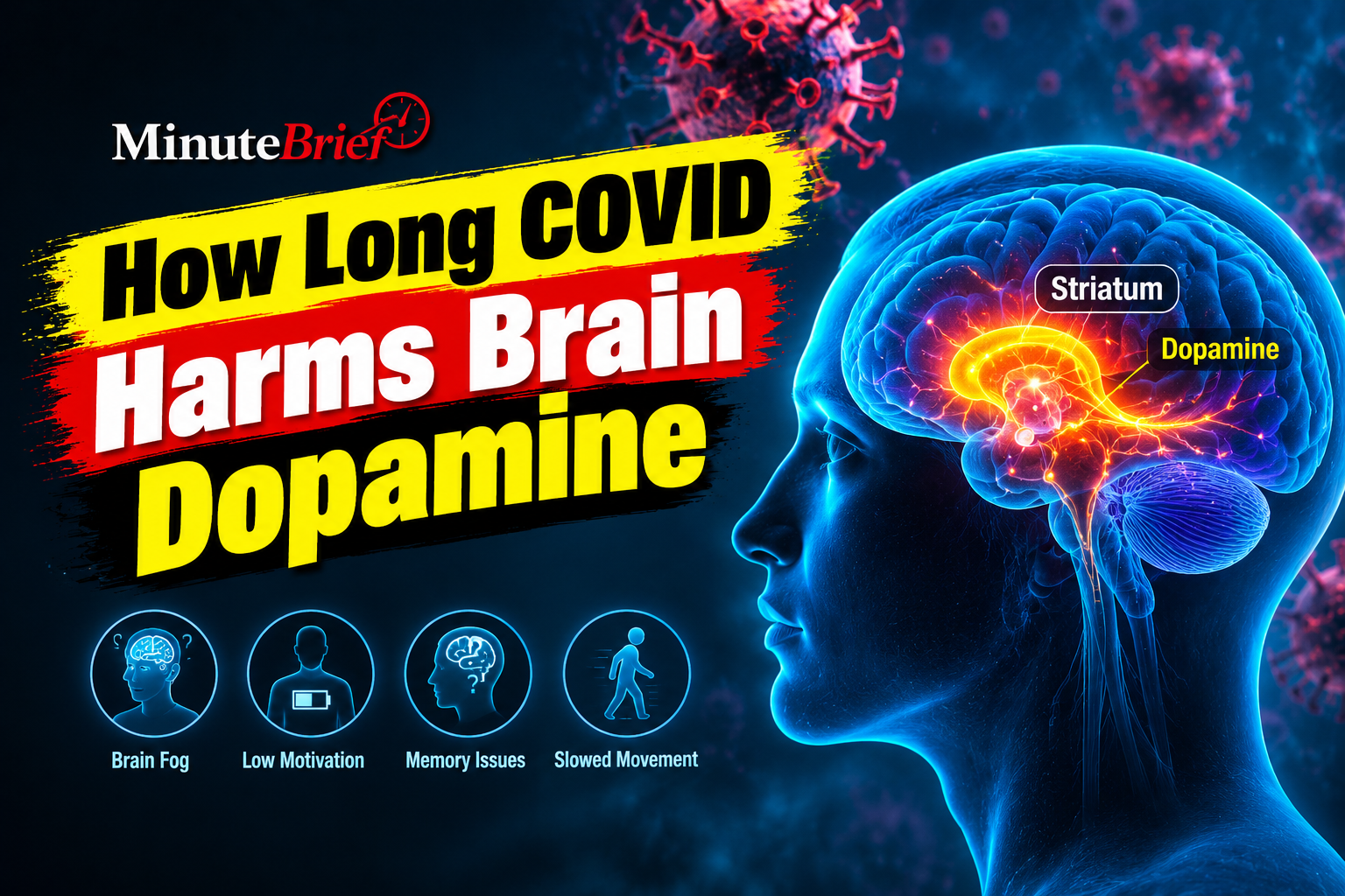 How Long COVID Harms Brain Dopamine