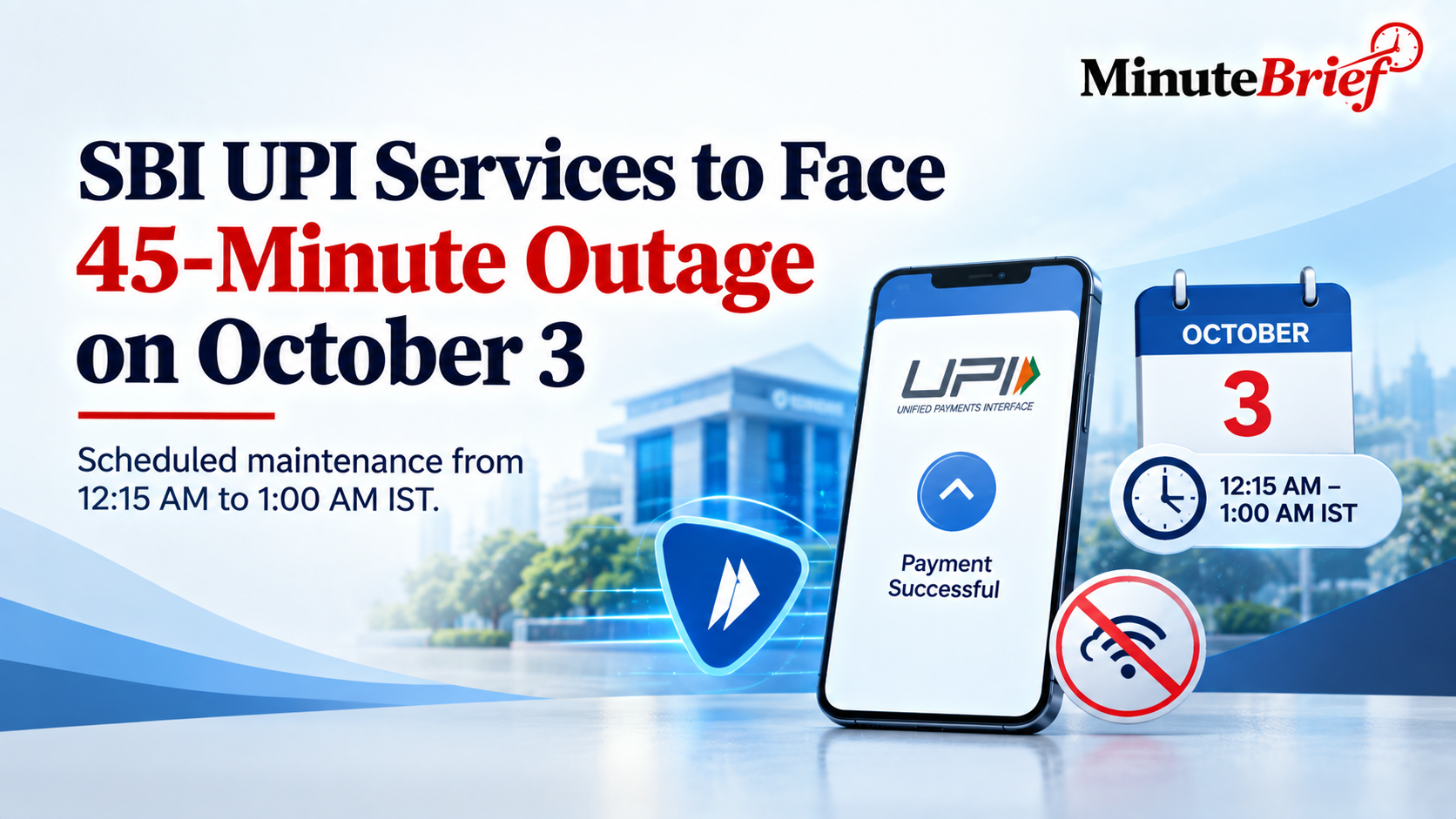 SBI to Suspend UPI Services for 45 Minutes on October 3