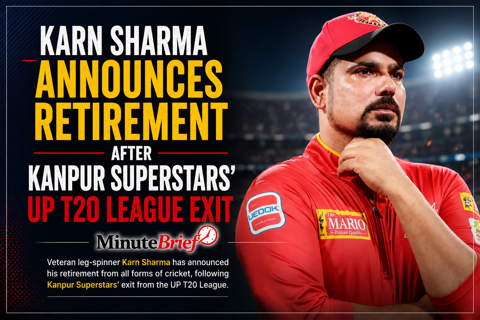 Karn Sharma Announced his Retirement from All Cricket Formats After UP T20 League Defeat