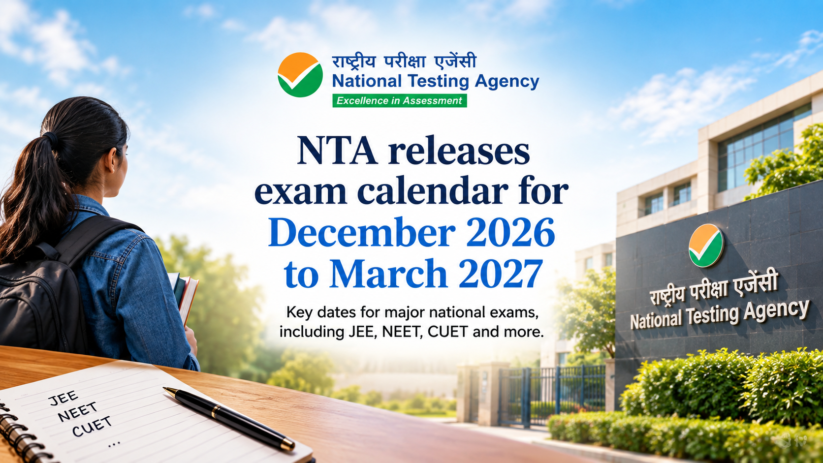 December 2026 to March 2027 National Testing Agency Schedule Details Dates for Multiple Entrance Exams