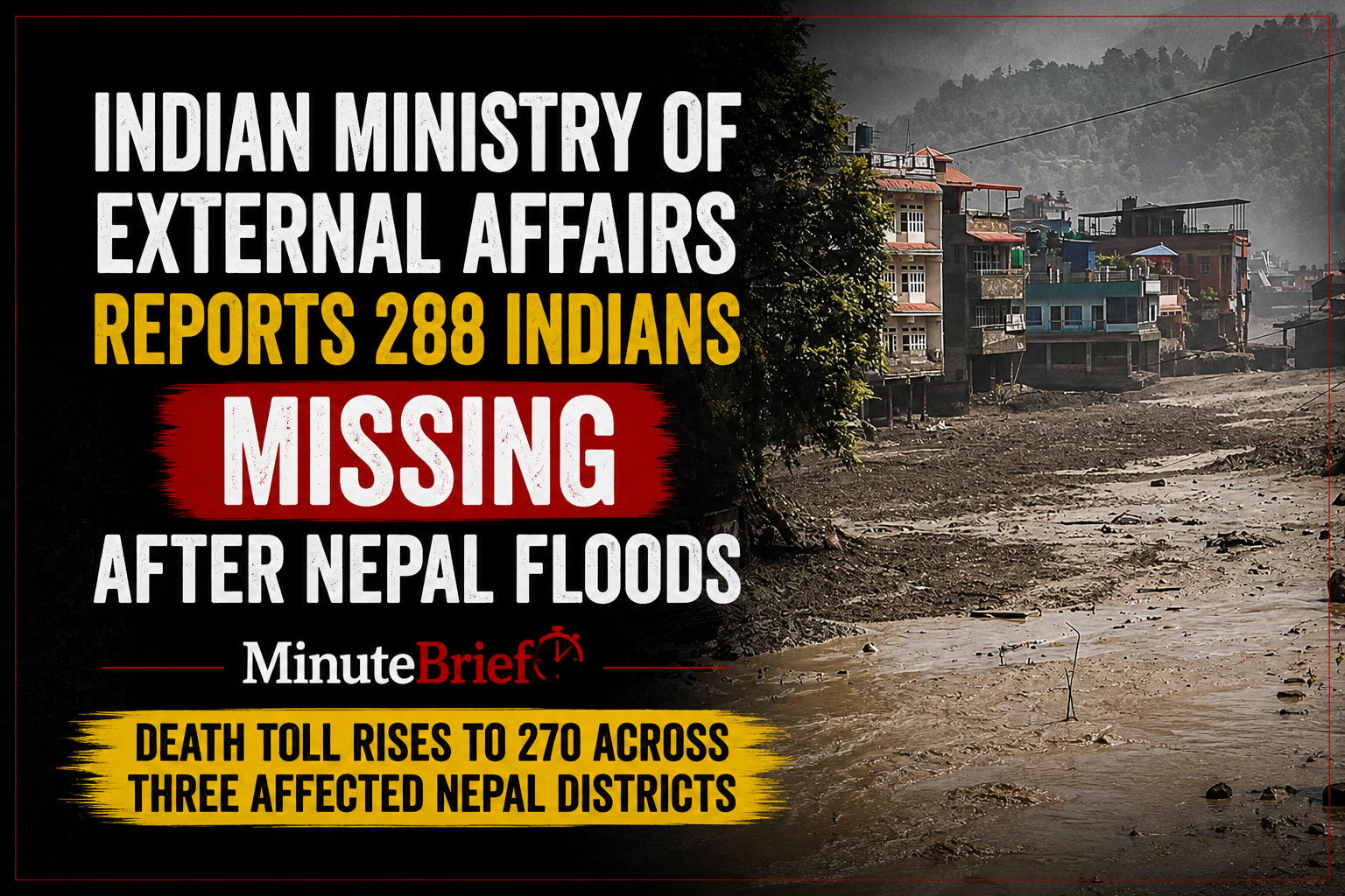 Indian Ministry of External Affairs Reports 288 Indians Missing After Nepal Floods