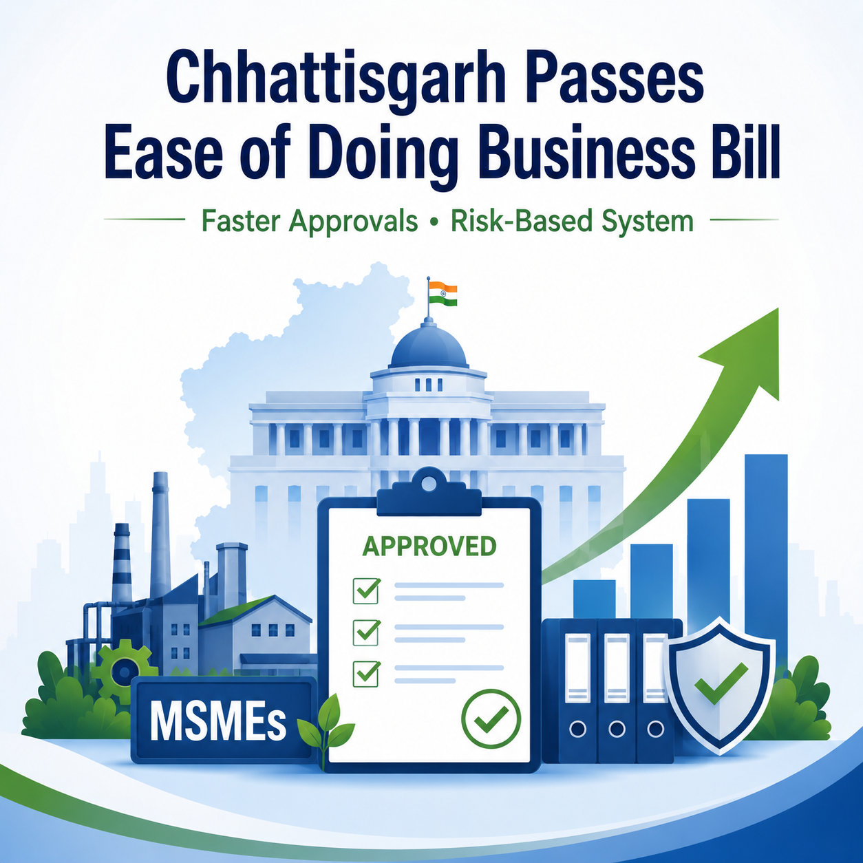 Chhattisgarh simplifies business processes with latest Bill