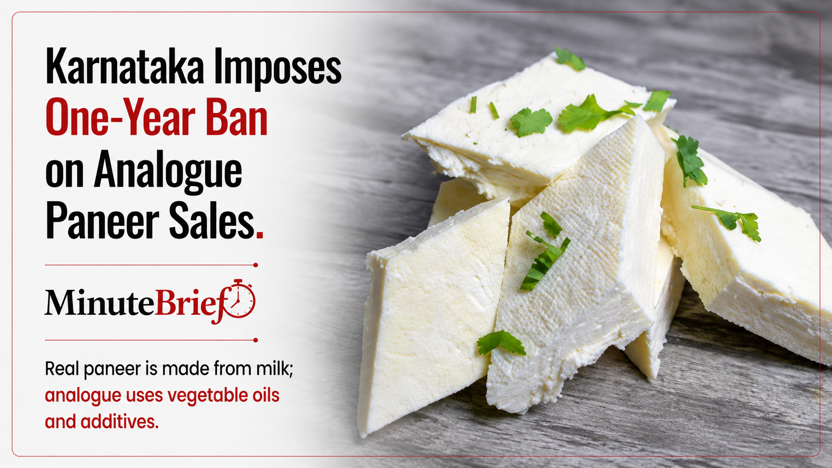 Karnataka Imposes One-Year Ban on Analogue Paneer Sales