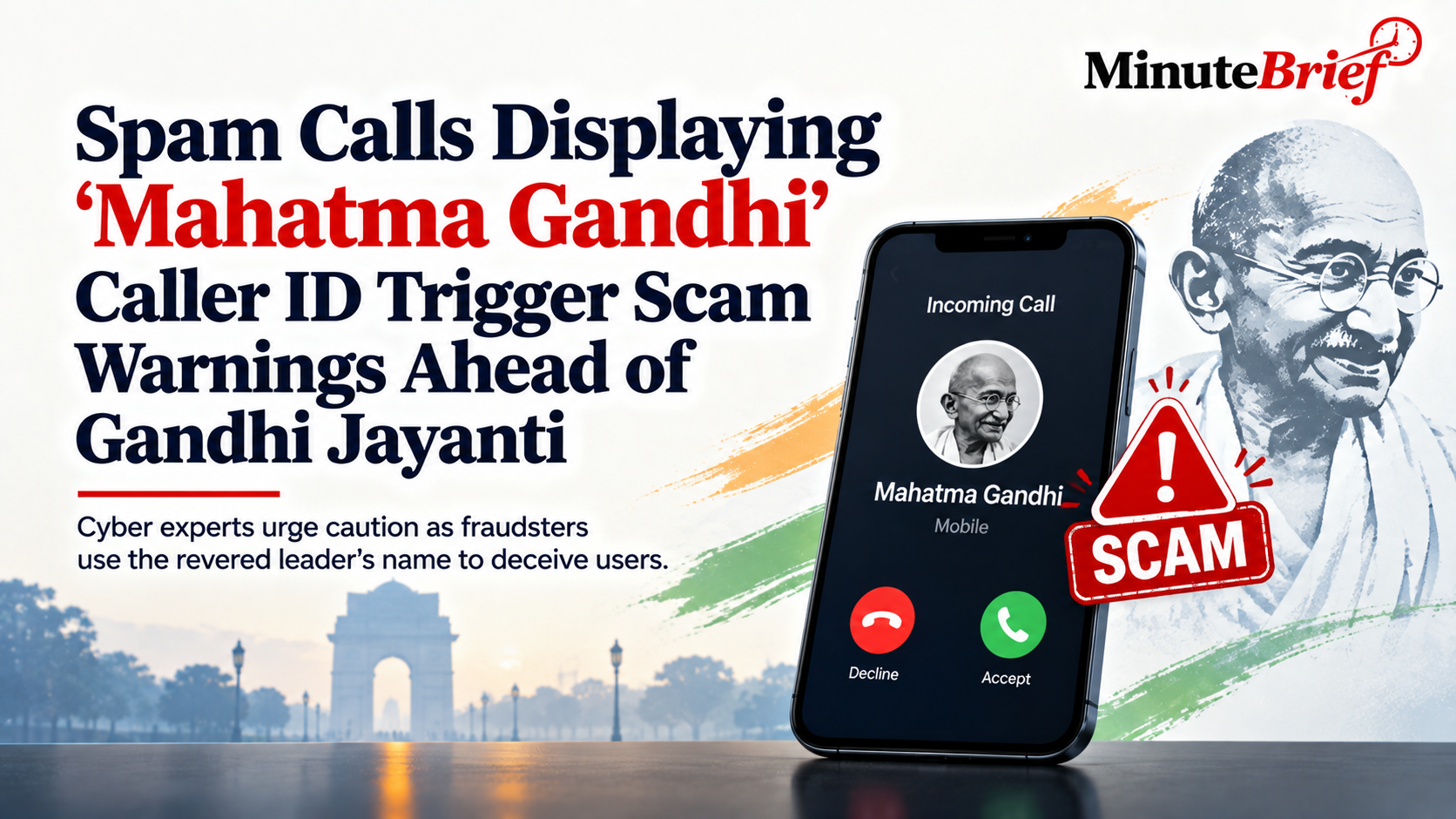 Scam Alerts Rise as Spam Calls Use Mahatma Gandhi Caller ID