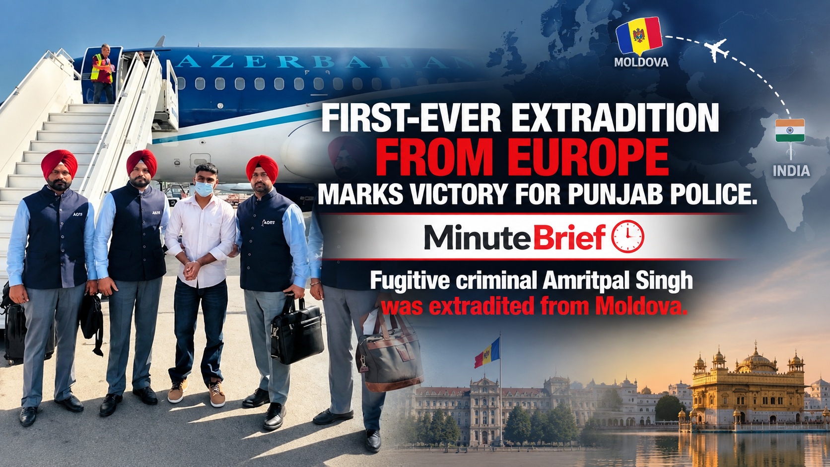 First-ever extradition from Europe marks victory for Punjab Police