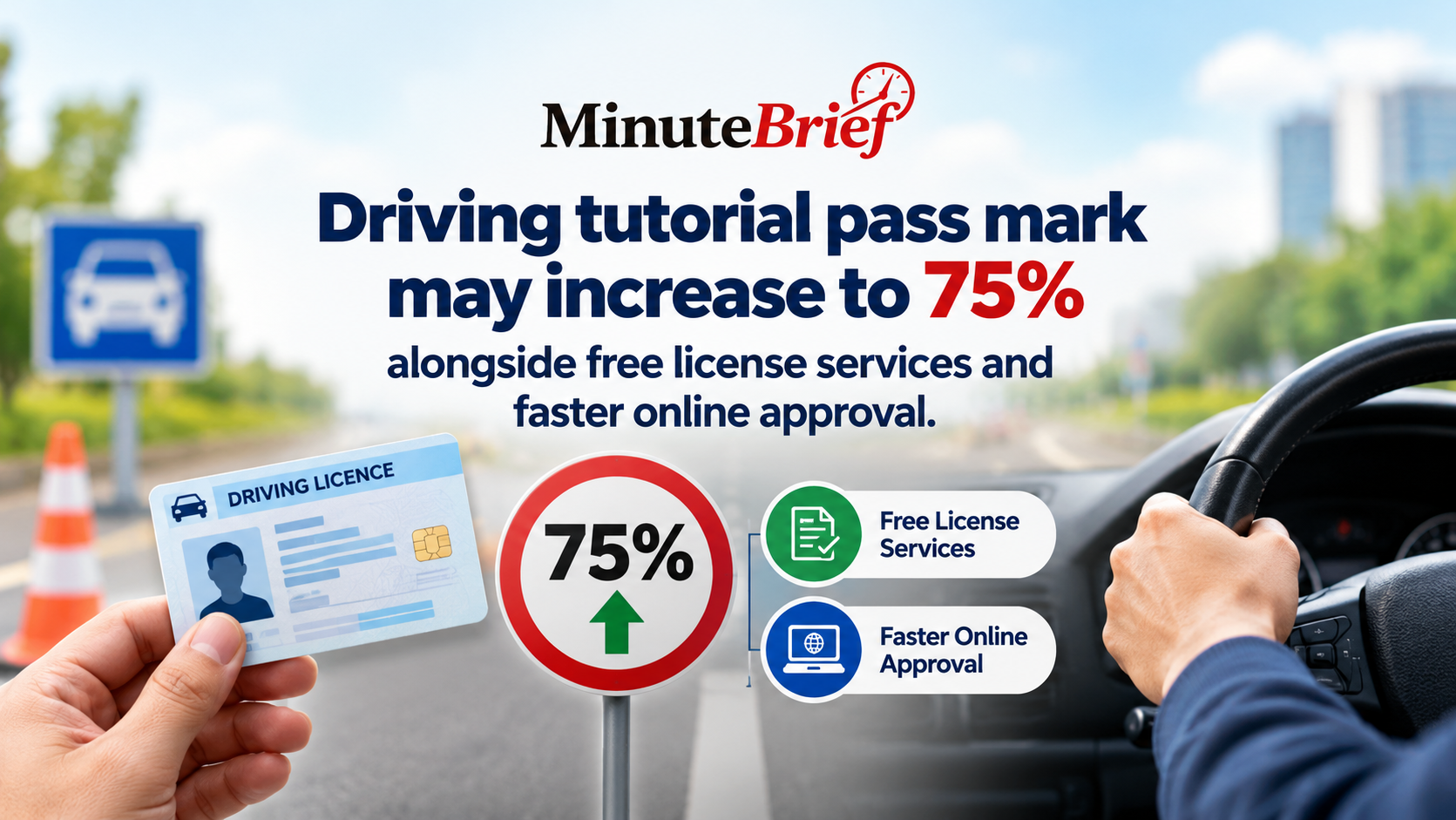 New driving Licence Norms to enforce 75% Tutorial Pass Mark and Streamline Online Application Approvals