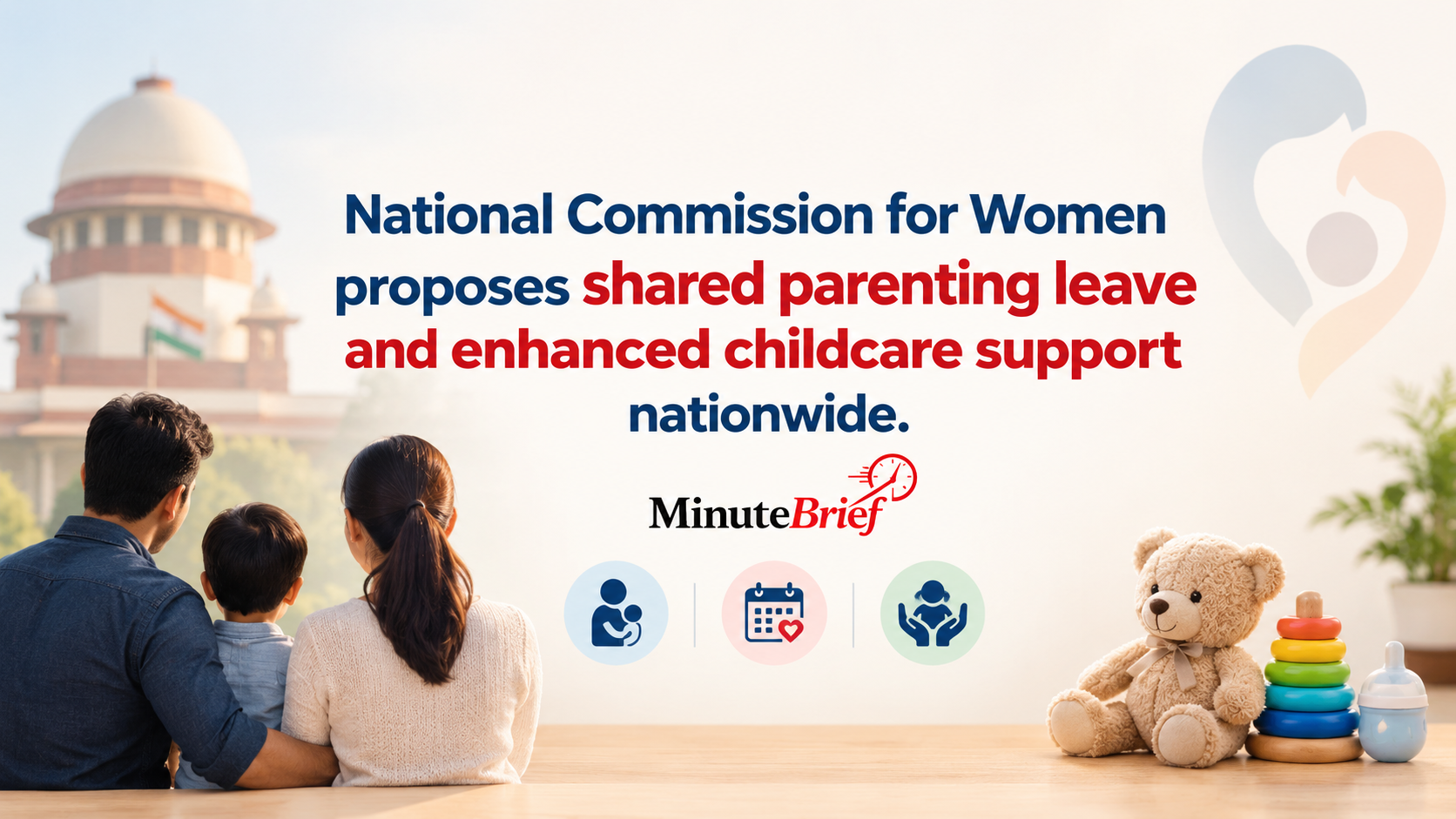 NCW Urges Gender-Neutral Childcare Leave and Expanded Benefits for Adoptive Mothers in India