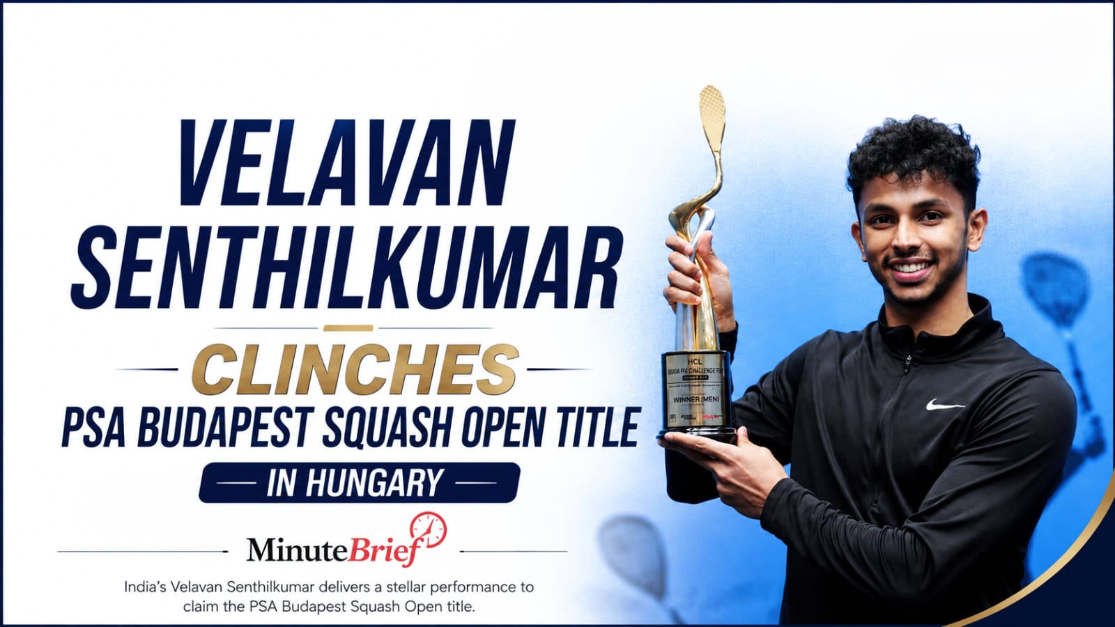Velavan Senthilkumar Clinches PSA Budapest Squash Open Title in Hungary