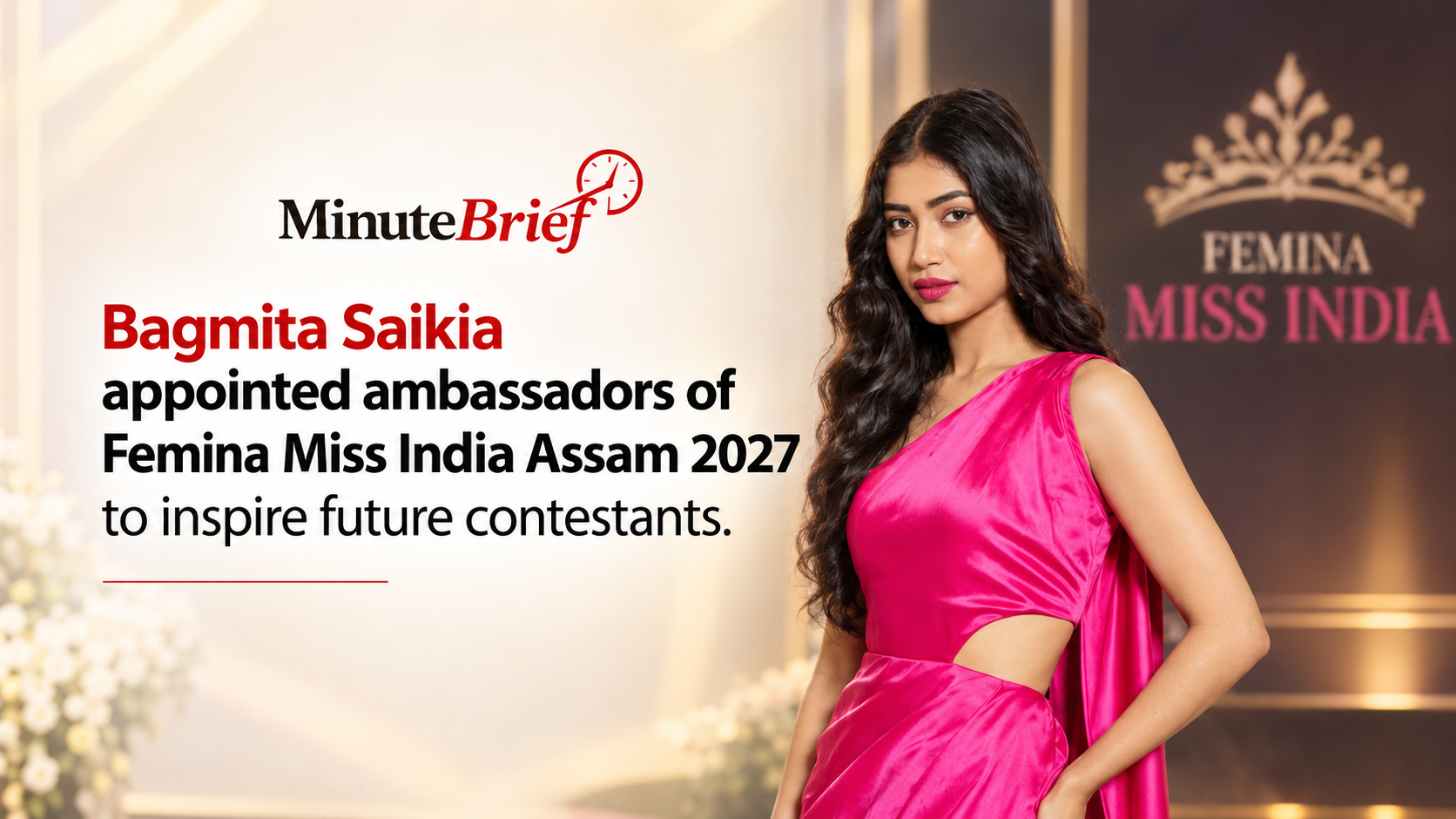 Bagmita Saikia Steps Into the Spotlight for Femina Miss India Assam 2027