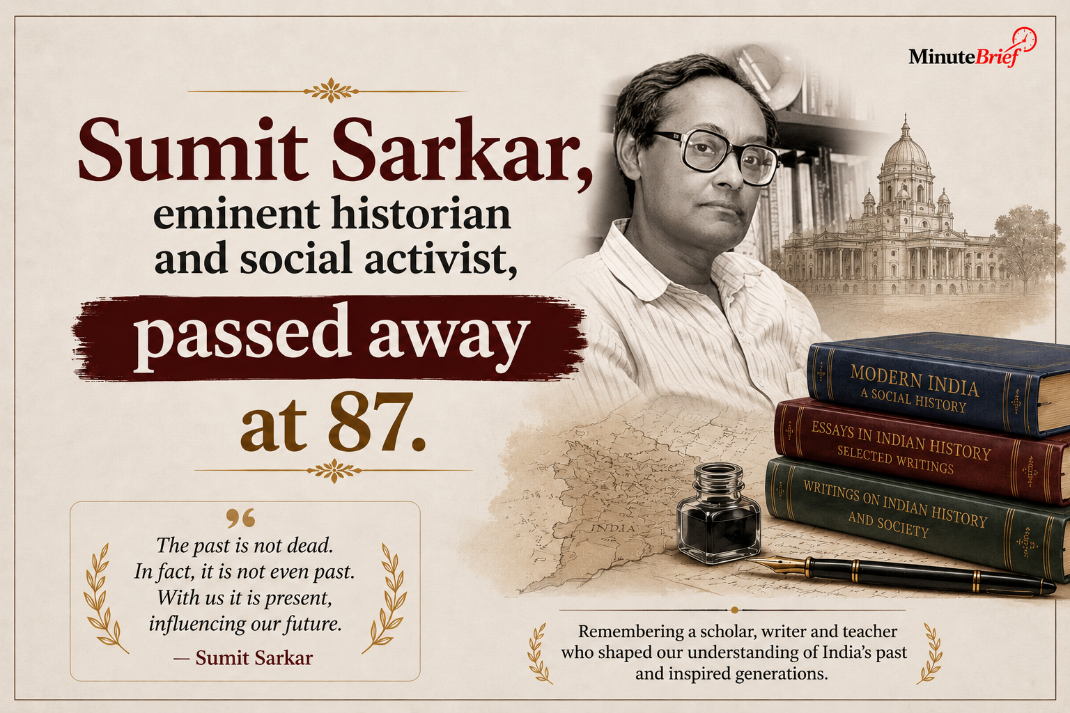 Key Voice of Modern Indian History and Social Activist, Sumit Sarkar, dies at 87