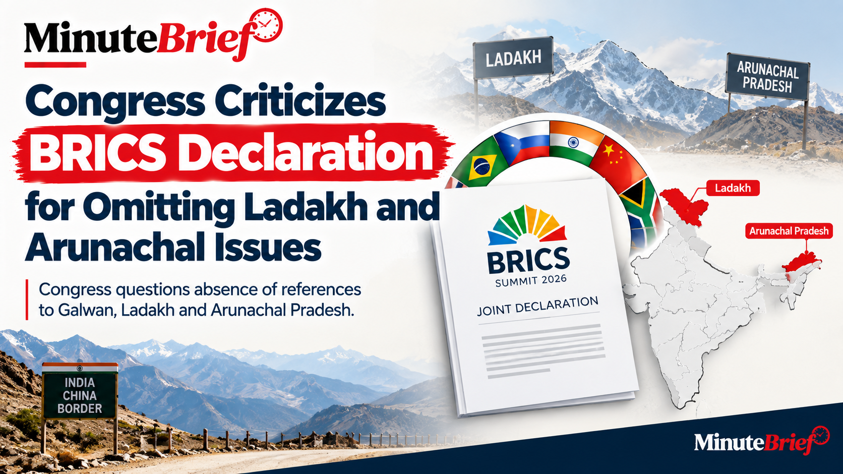 Congress Criticizes BRICS Declaration for Omitting Ladakh and Arunachal Issues