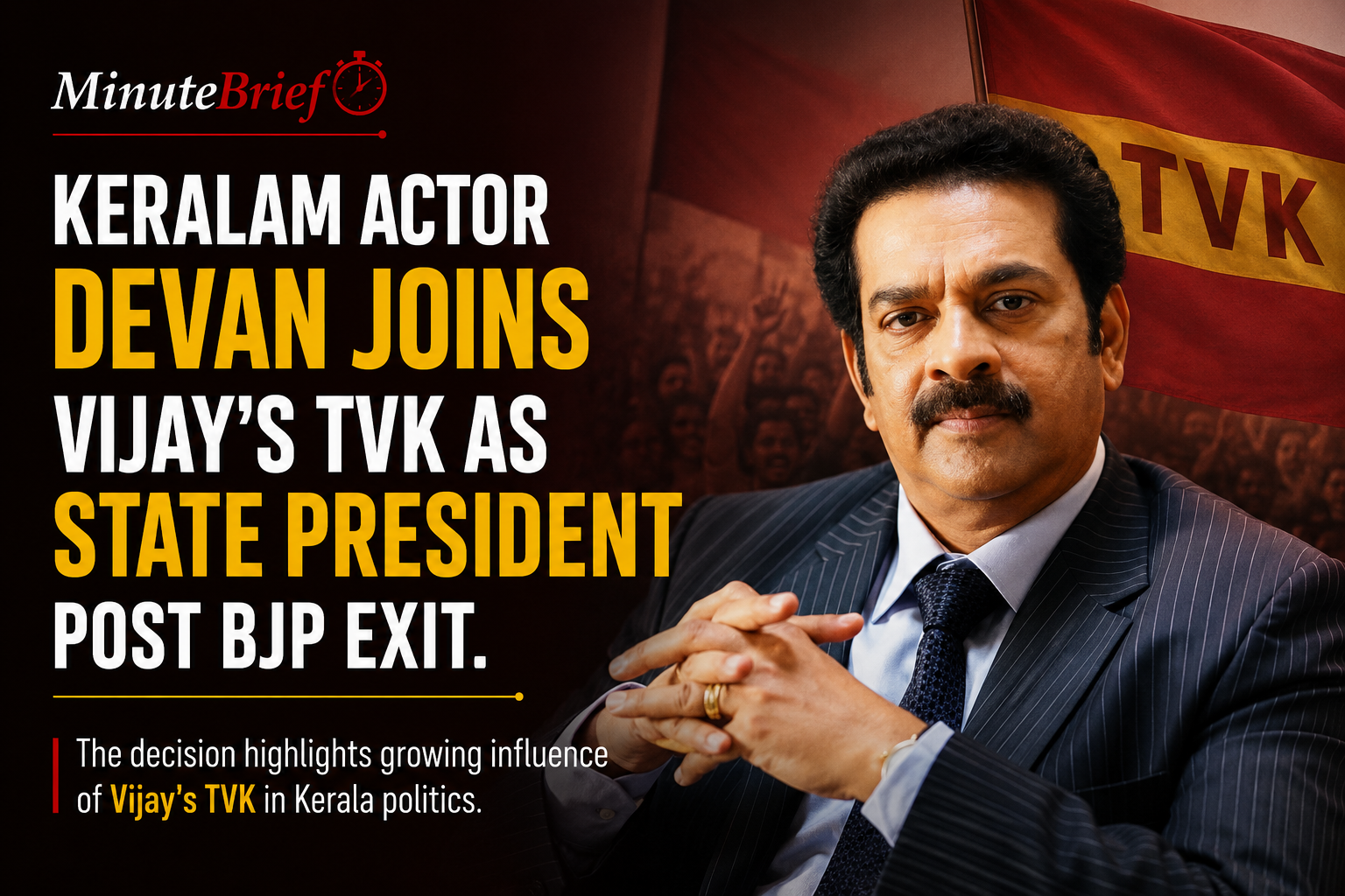 Keralam Actor Devan Joins Vijay's TVK as State President Post BJP Exit