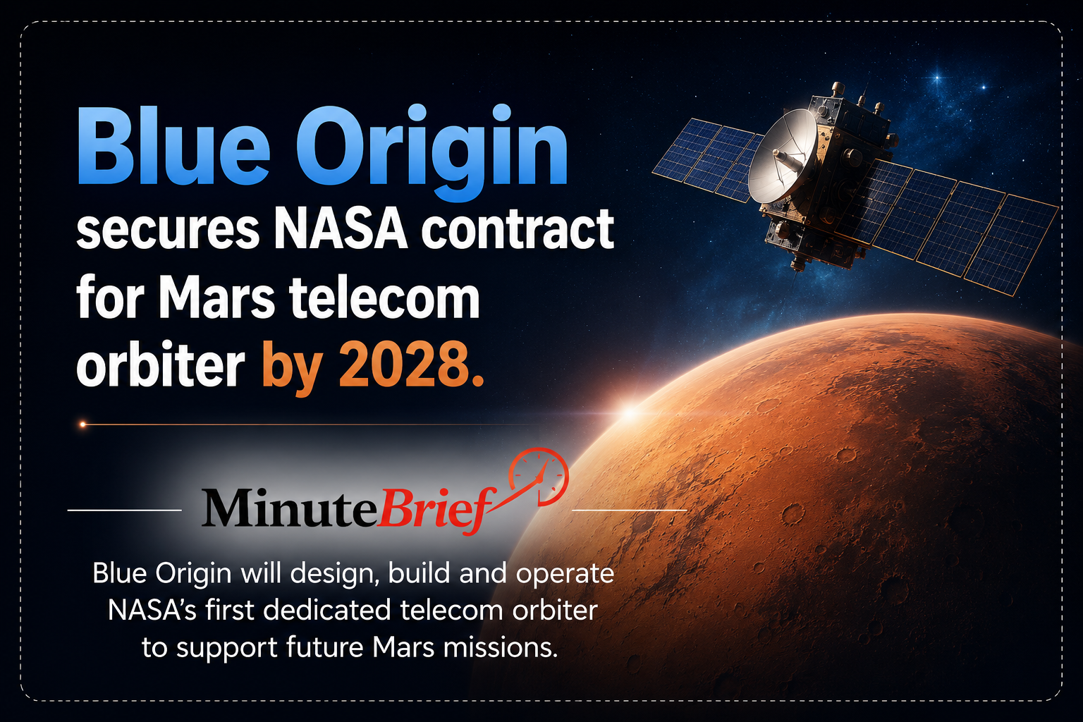 Blue Origin Awarded NASA Contract to Develop Mars Telecommunications Orbiter for 2028 Launch
