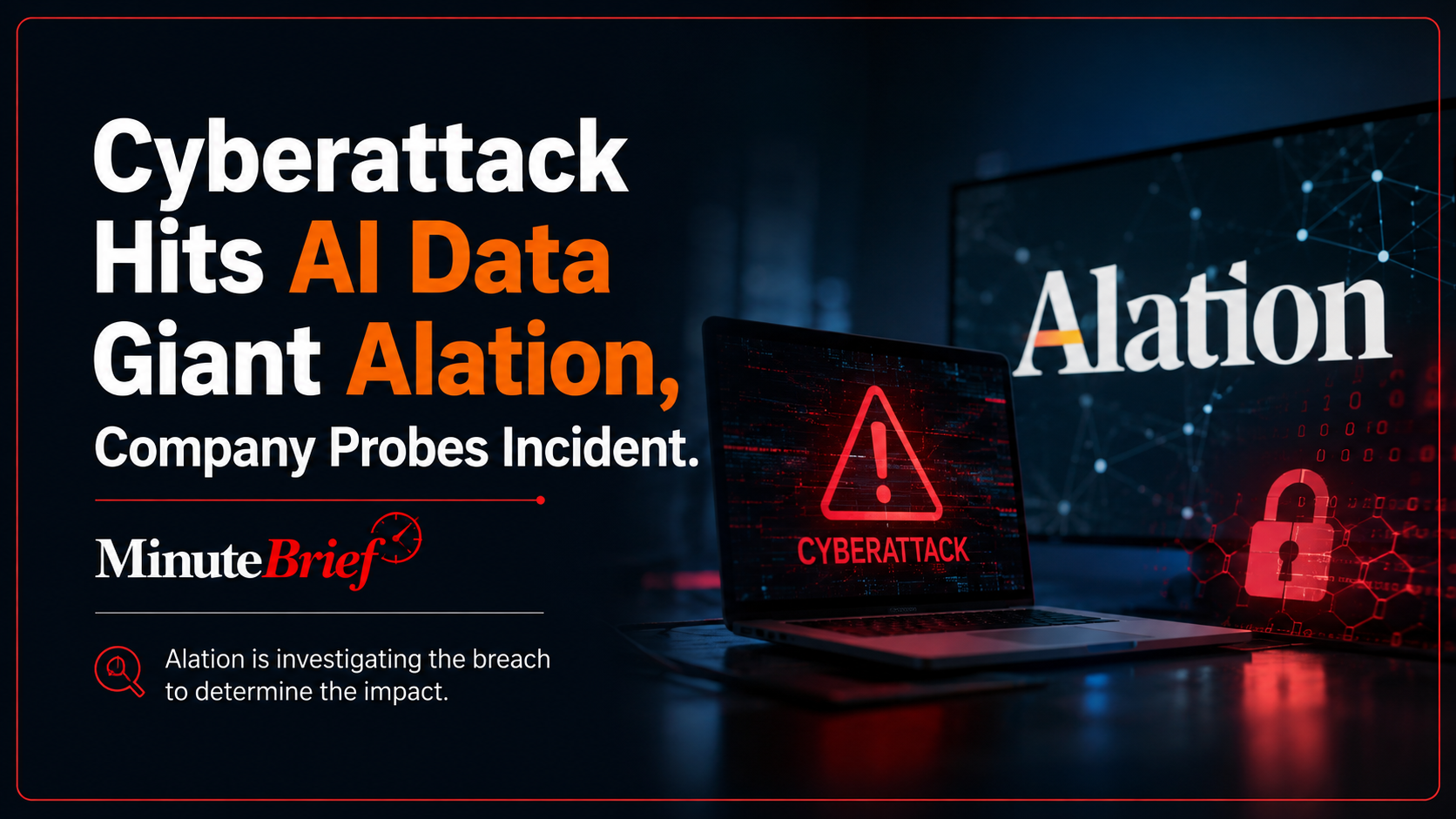 Cyberattack Hits AI Data Giant Alation, Company Probes Incident