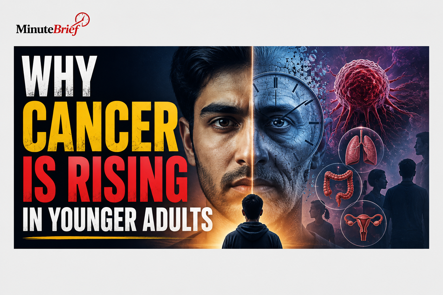Why Cancer Is Rising in Younger Adults?