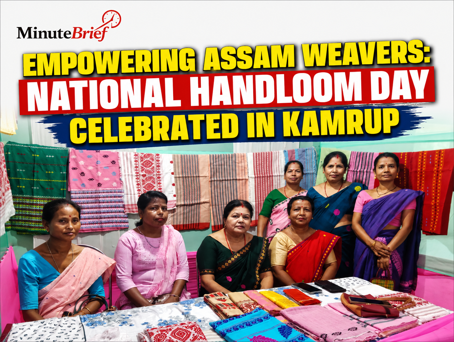 Empowering Assam Weavers: National Handloom Day Celebrated in Kamrup