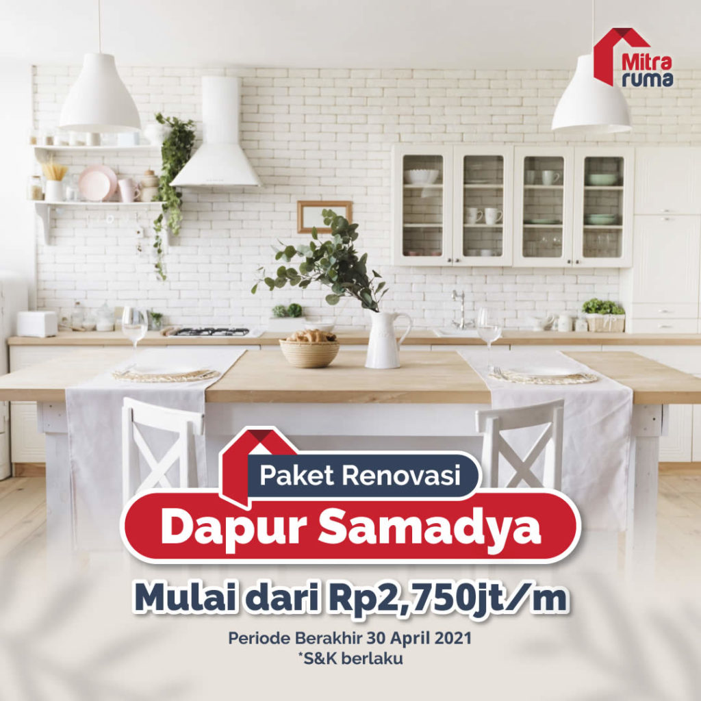 Promo Renovasi Dapur Samadya April 2021
