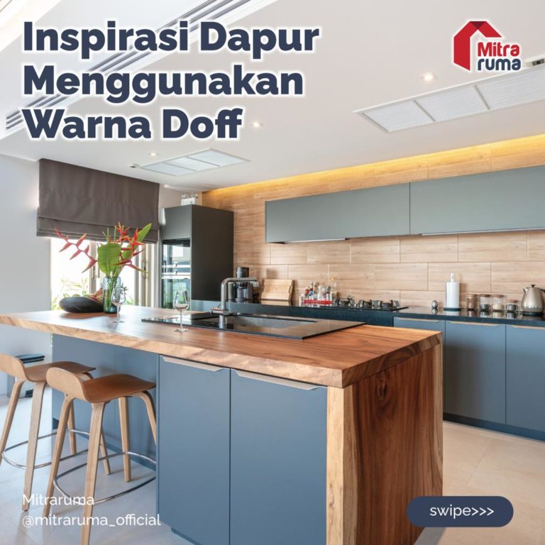 Inspirasi Dapur Menggunakan Warna  Doff  Mitraruma