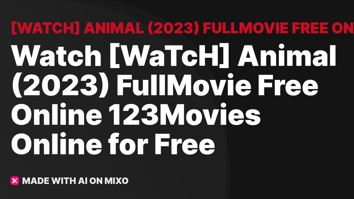 [WaTcH] Animal (2023) FullMovie Free Online 123Movies