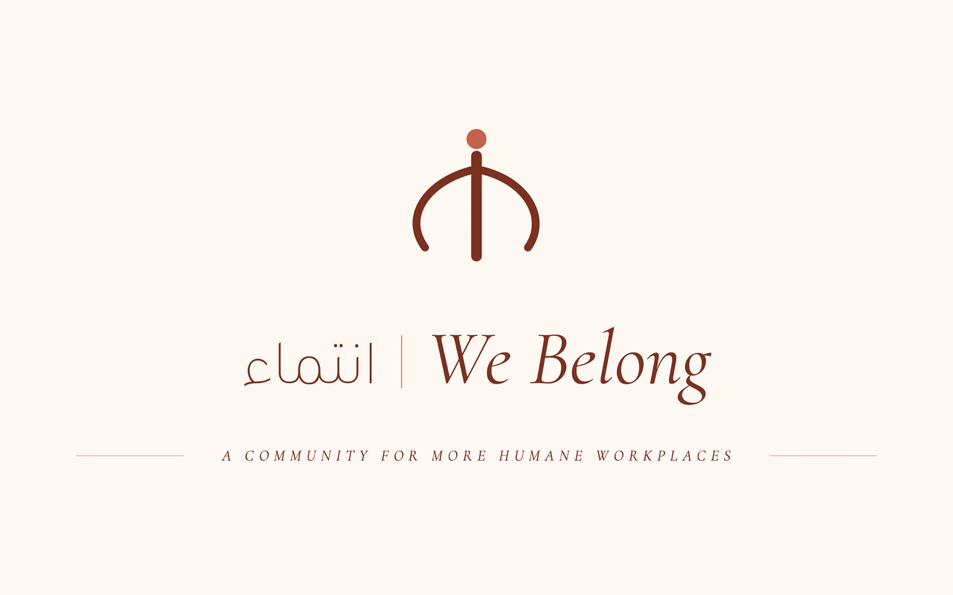 We Belong: A Community for More Humane Workplaces