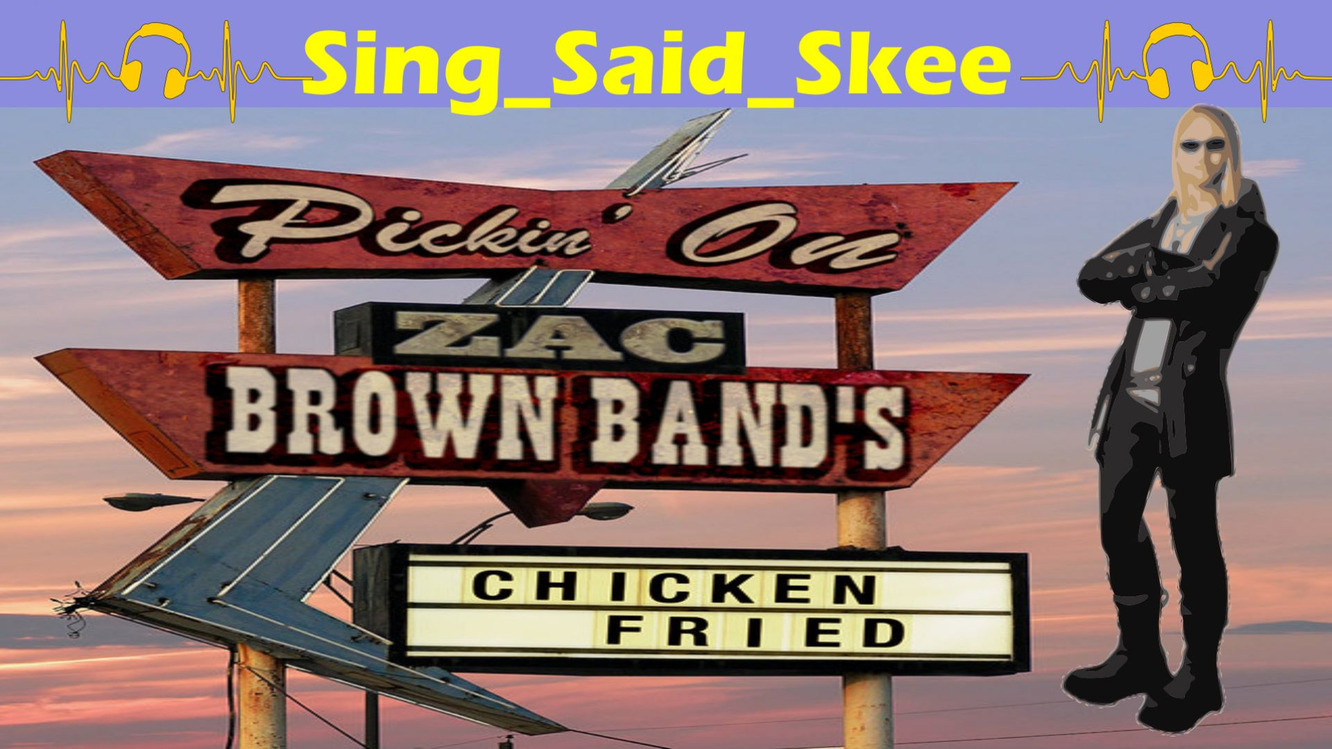 ⁣Chicken Fried - Zac Brown Band - Sing_Said_Skee