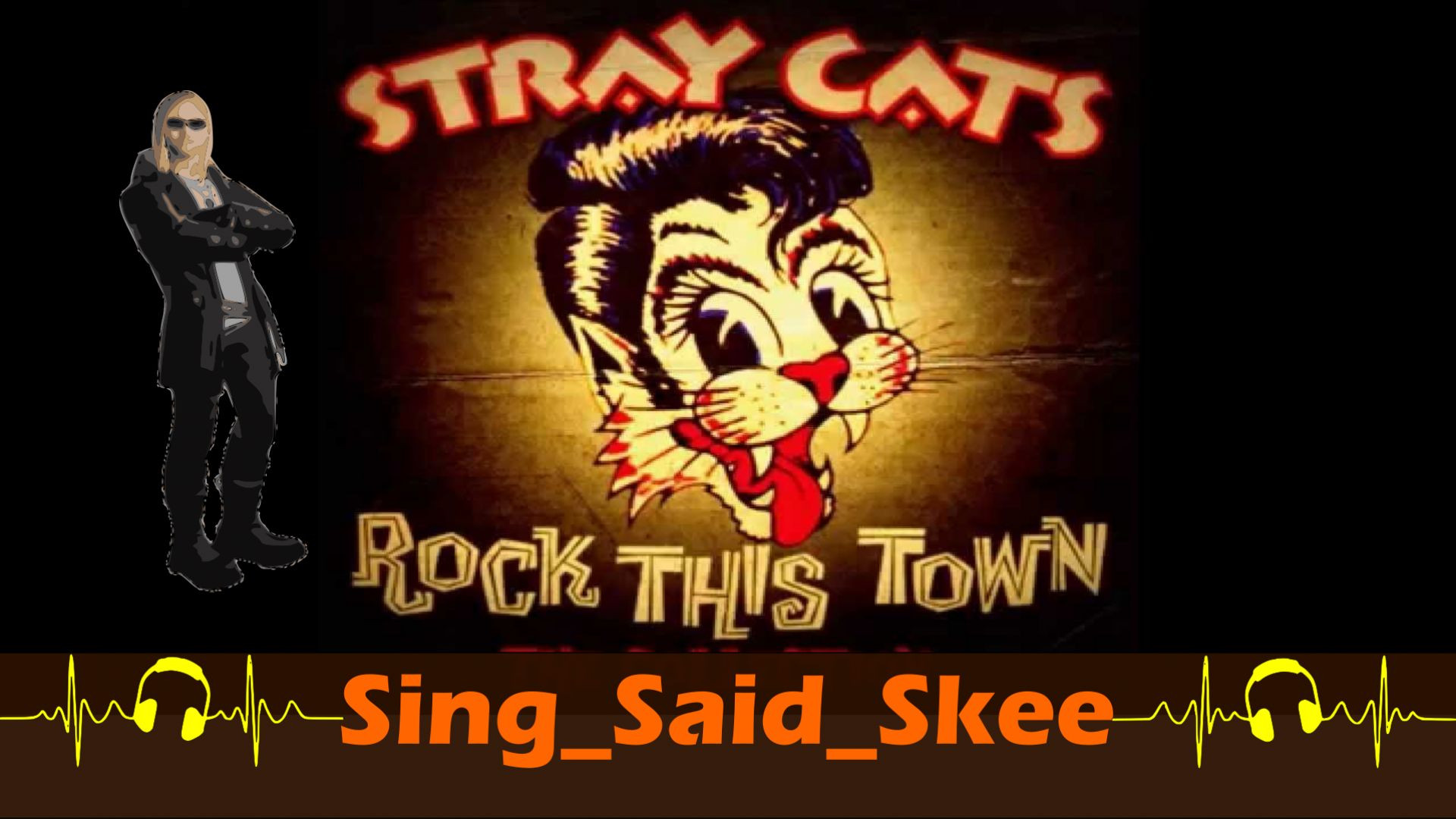 ⁣Rock This Town - Stray Cats - Sing_Said_Skee