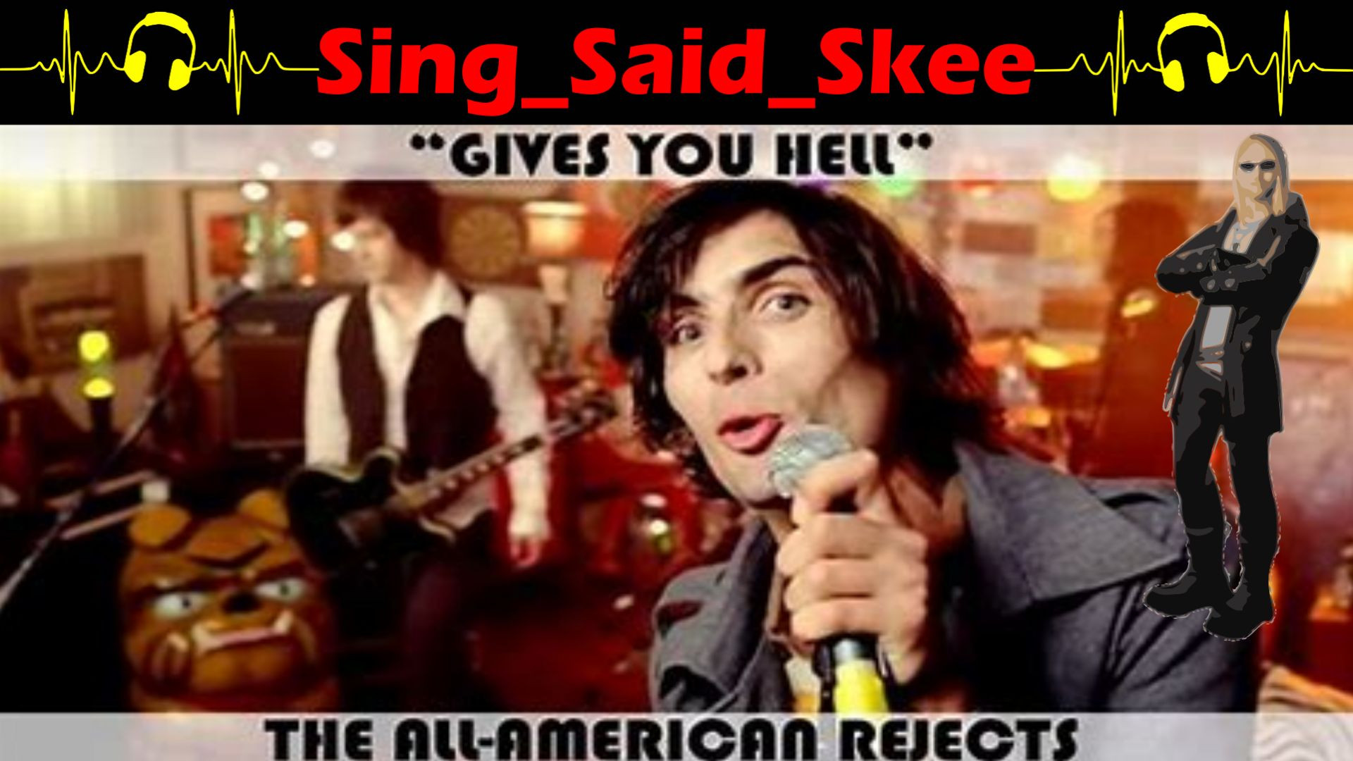 ⁣Gives You Hell - All-American Rejects - Sing_Said_Skee