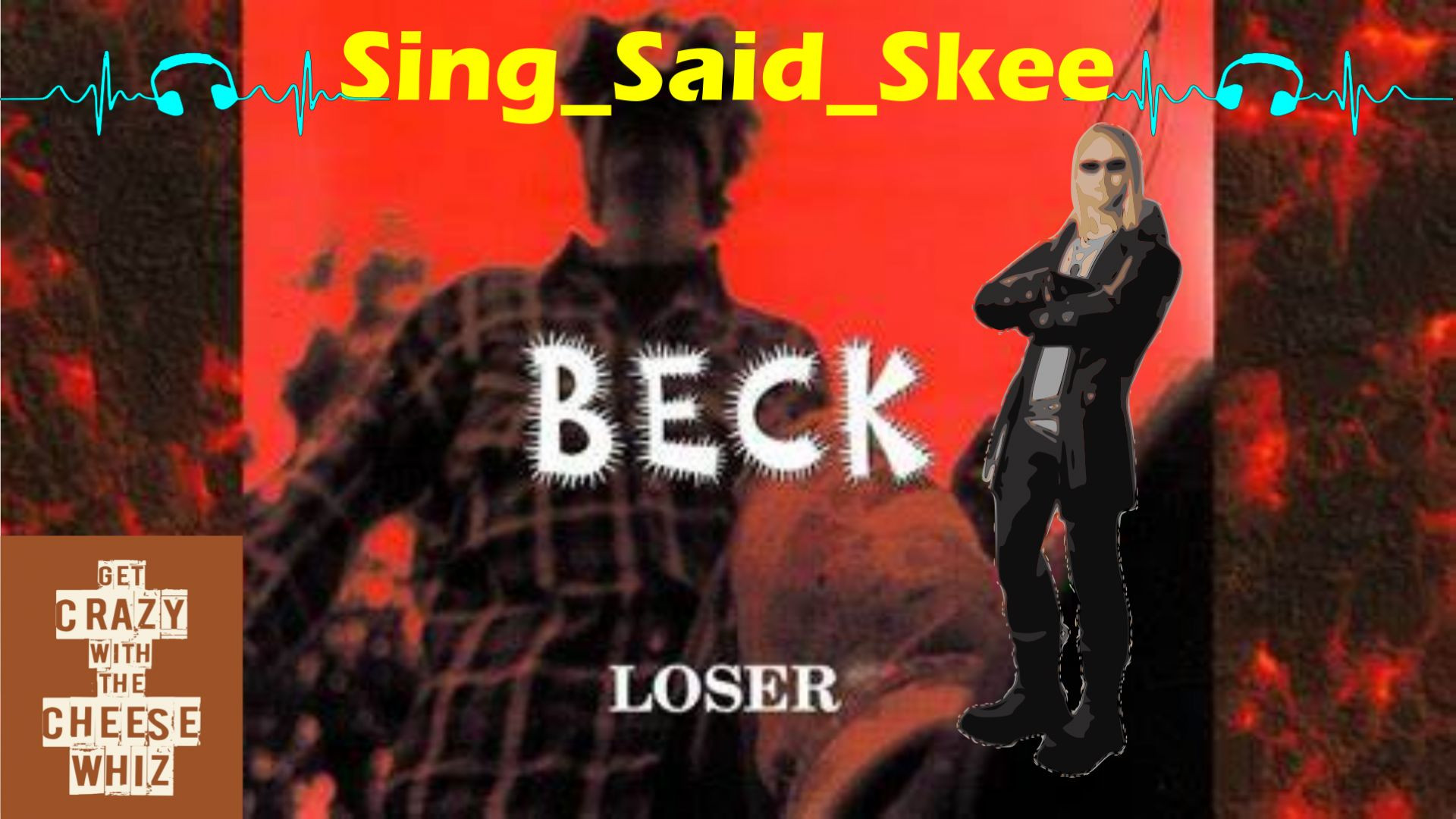 Loser - Beck - Sing_Said_Skee