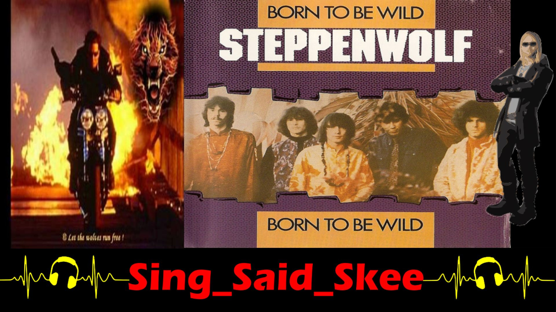 ⁣Born To Be Wild - Steppenwolf - Sing_Said_Skee