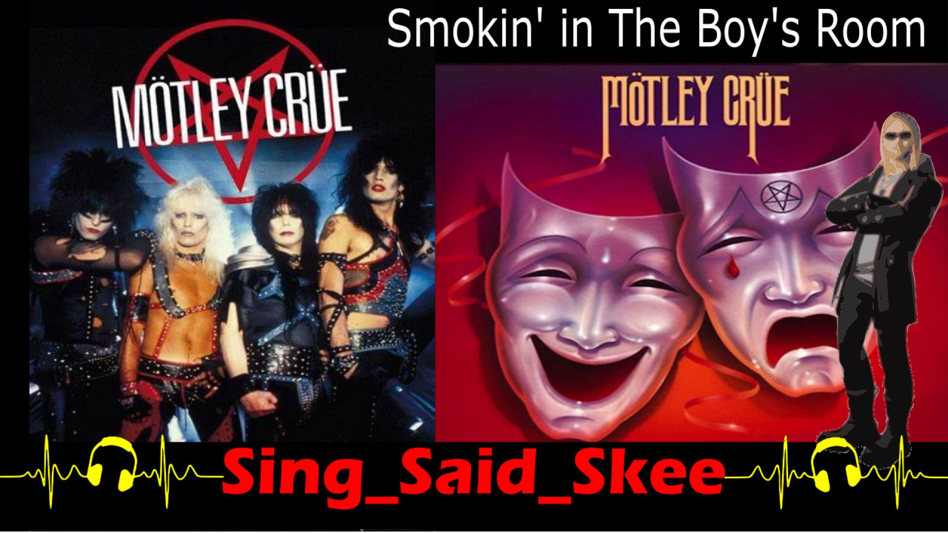 Smokin' In The Boys Room - Motley Crue - Sing_Said_Skee