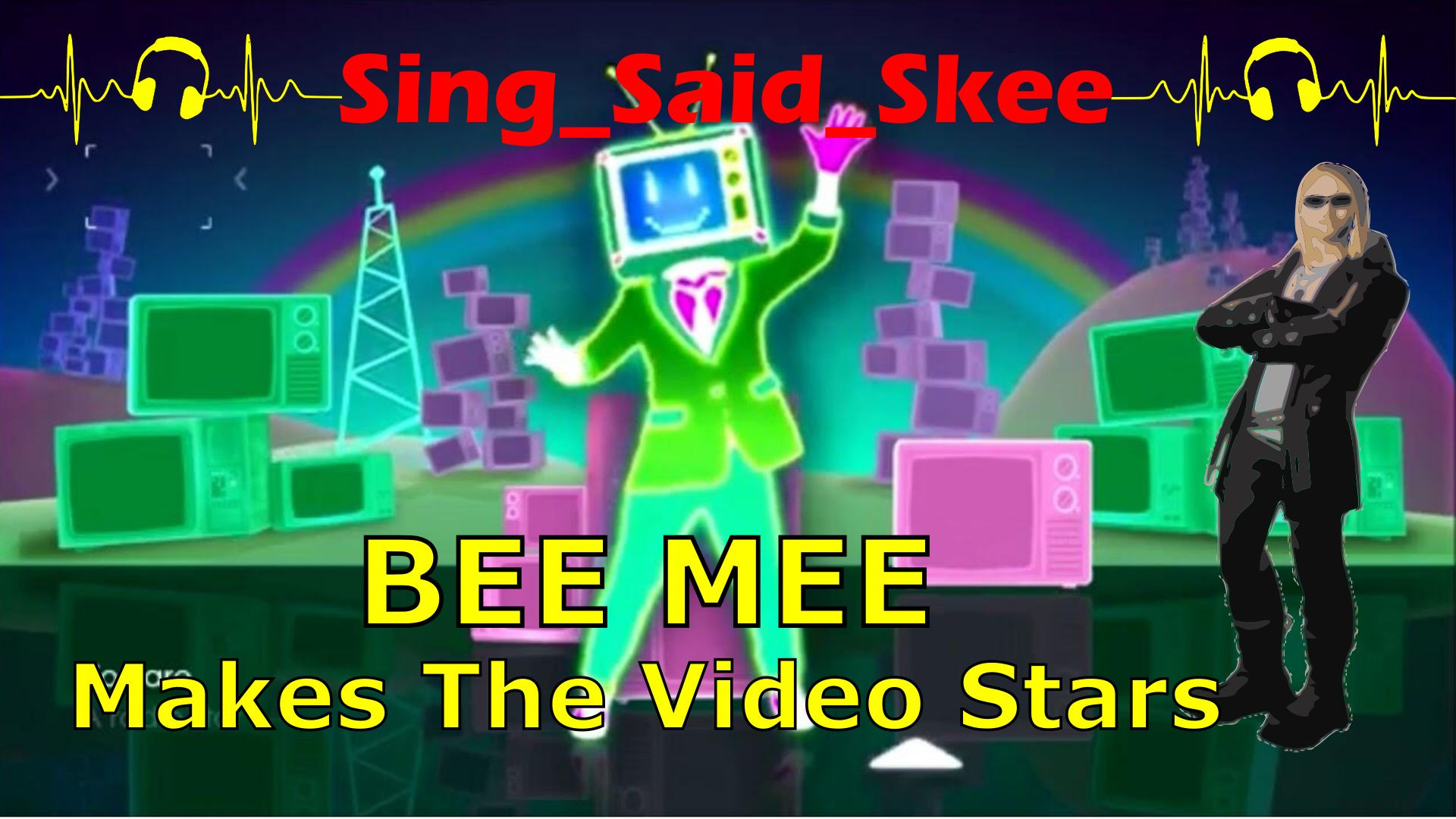 ⁣Video Killed The Radio Star - BEE MEE Version - Sing_Said_Skee