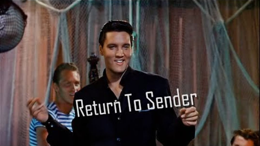 ⁣Elvis Presley Return To Sender
