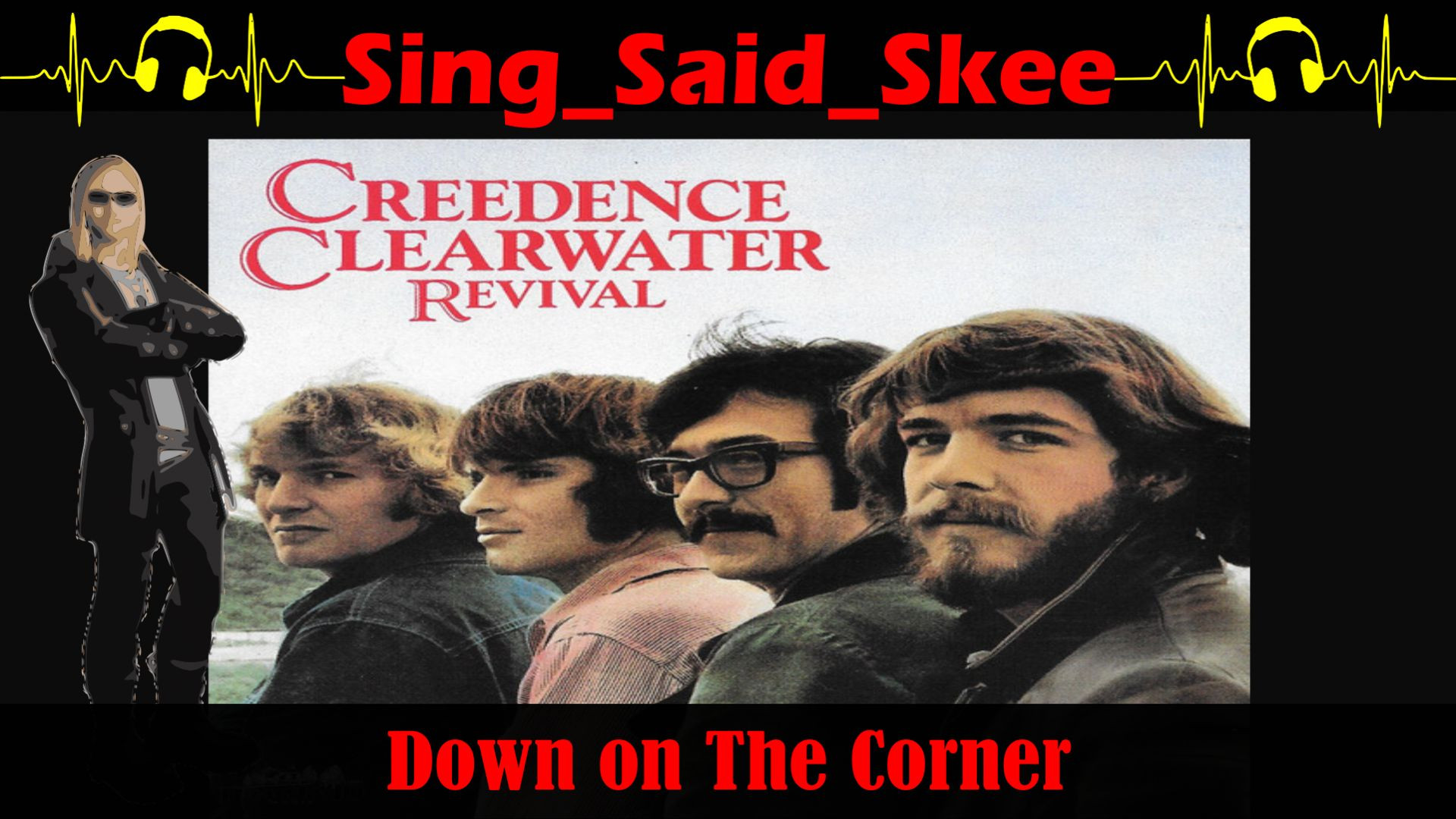 ⁣Down On The Corner - Creedance Clearwater Revival - Sing_Said_Skee