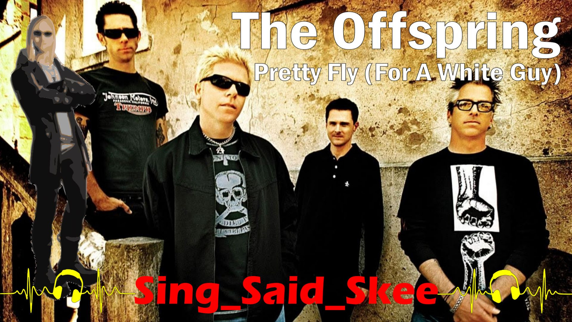 ⁣Pretty Fly (For A White Guy) - The Offspring - Sing_Said_Skee
