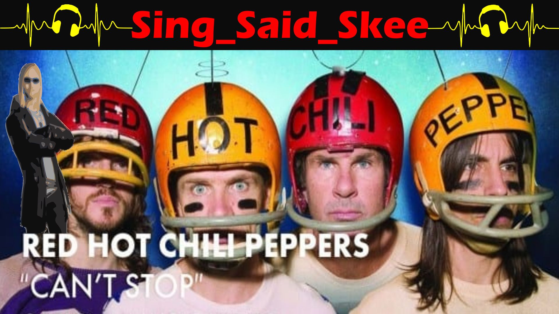 ⁣Can't Stop - Red Hot Chilli Peppers - Sing_Said_Skee